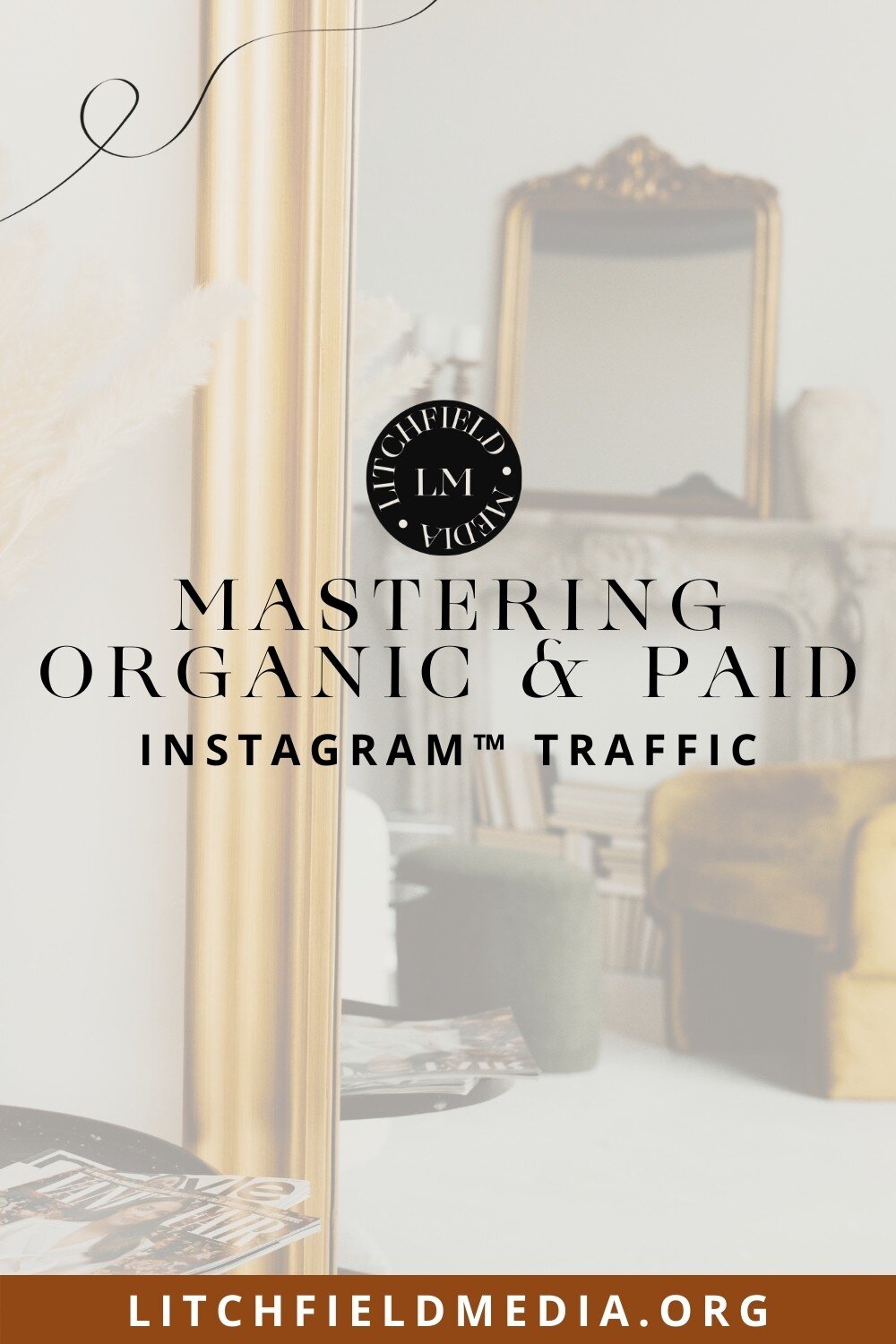 Litchfield Media Blog Mastering Organic and Paid Traffic on Instagram.jpg