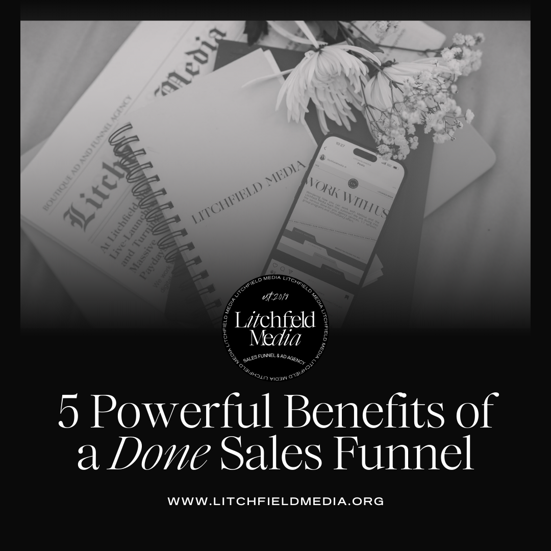 Phone and notebook sit on the desk of a digital marketing expert discussing the 5 powerful benefits of a done sales funnel