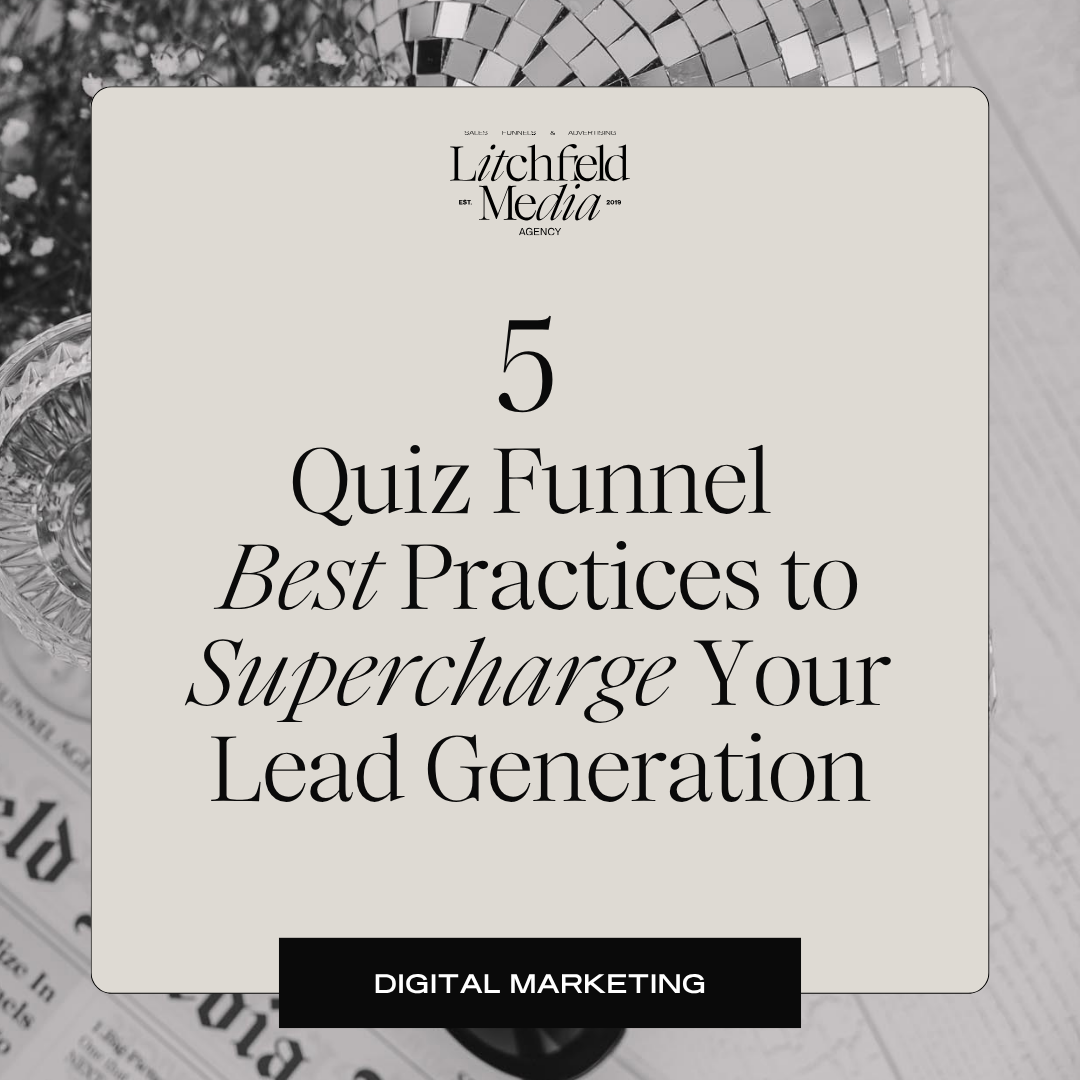 A digital marketer shares 5 quiz funnel best practices to supercharge your lead generation